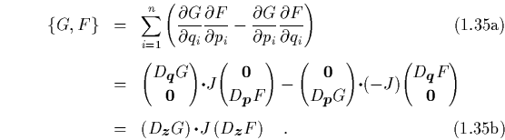 \begin{subequations}
\begin{eqnarray}
\{G,F\} & = & \sum_{i=1}^n \left( \frac{...
...notesize\protect\boldmath$z$}}F \right) \quad.
\end{eqnarray}\end{subequations}