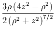 ${\displaystyle \frac{3\rho\left(4z^2-\rho^2\right)}
{2\left(\rho^2+z^2\right)^{7/2}} }$