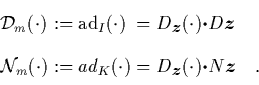 \begin{displaymath}
\quad
\begin{array}{l@{\;}c@{\;}l@{\;}c@{\;}l}
{\cal D}_m...
...math$\cdot$}N {\mbox{\protect\boldmath$z$}} \quad.
\end{array}\end{displaymath}