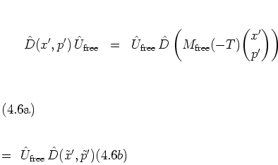 \begin{subequations}
\begin{eqnarray}
\hat{D}(x',p') \, {\hat{U}}_{\mbox{\scrip...
...size free}} \,
\hat{D}(\tilde{x}',\tilde{p}')
\end{eqnarray}\end{subequations}